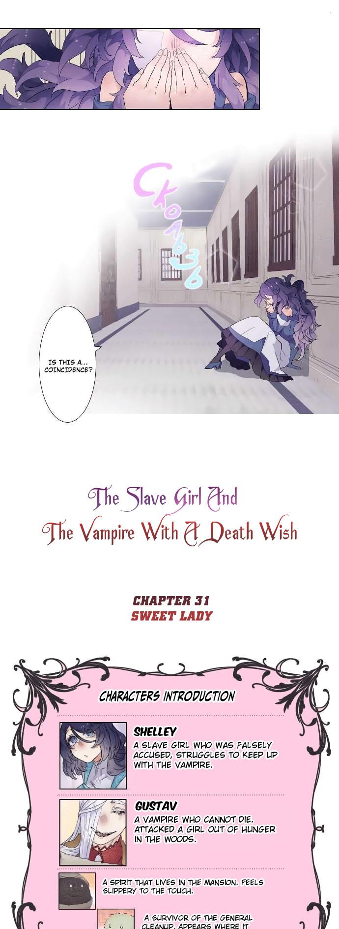 The Slave Girl And The Vampire With A Death Wish - Chapter 31: Sweet Lady