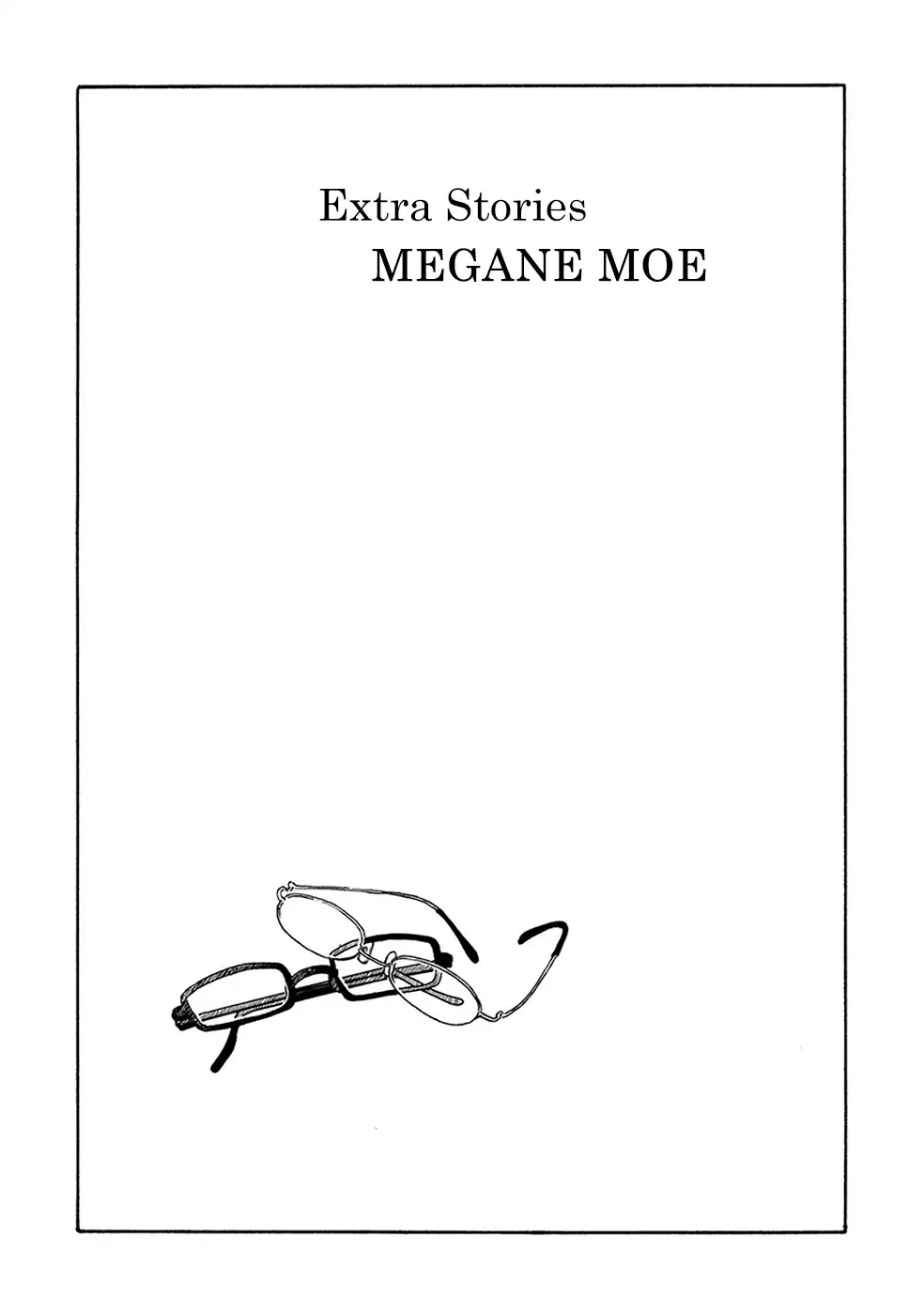 Before I Close My Eyes - Chapter Extras: Megane Moe + Afterword