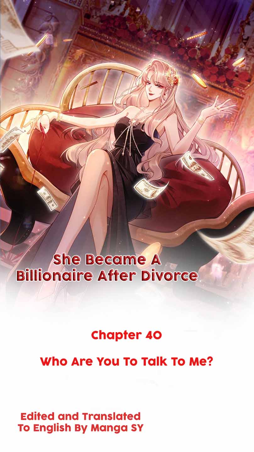 She Became A Billionaire After Divorce - Chapter 40