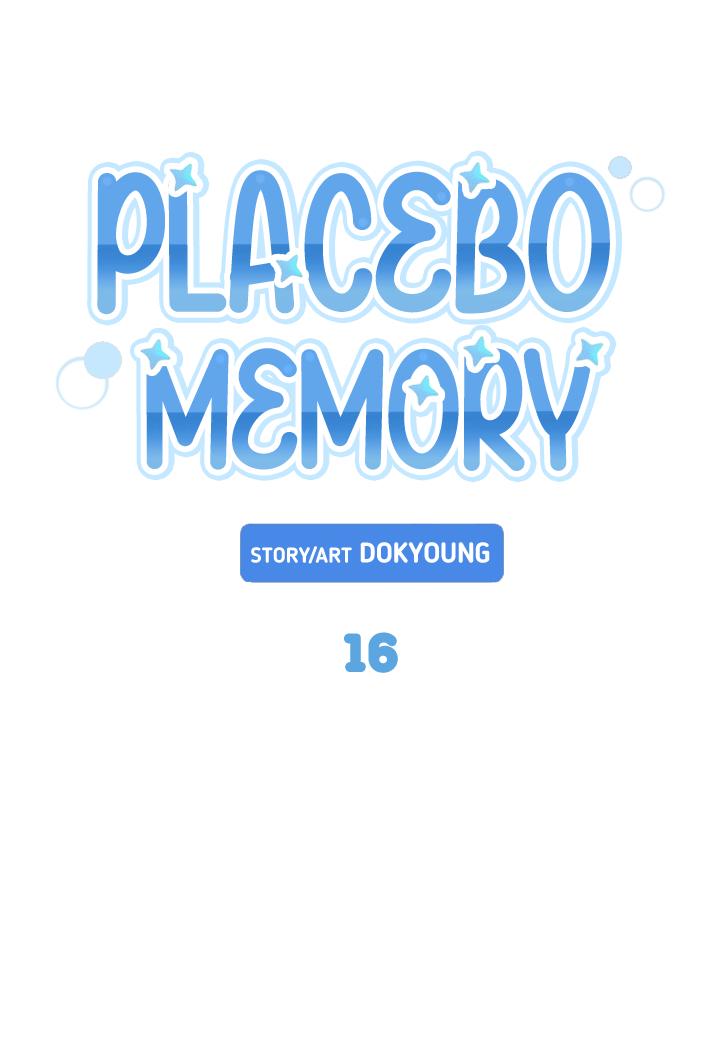 Placebo Memories - Chapter 16