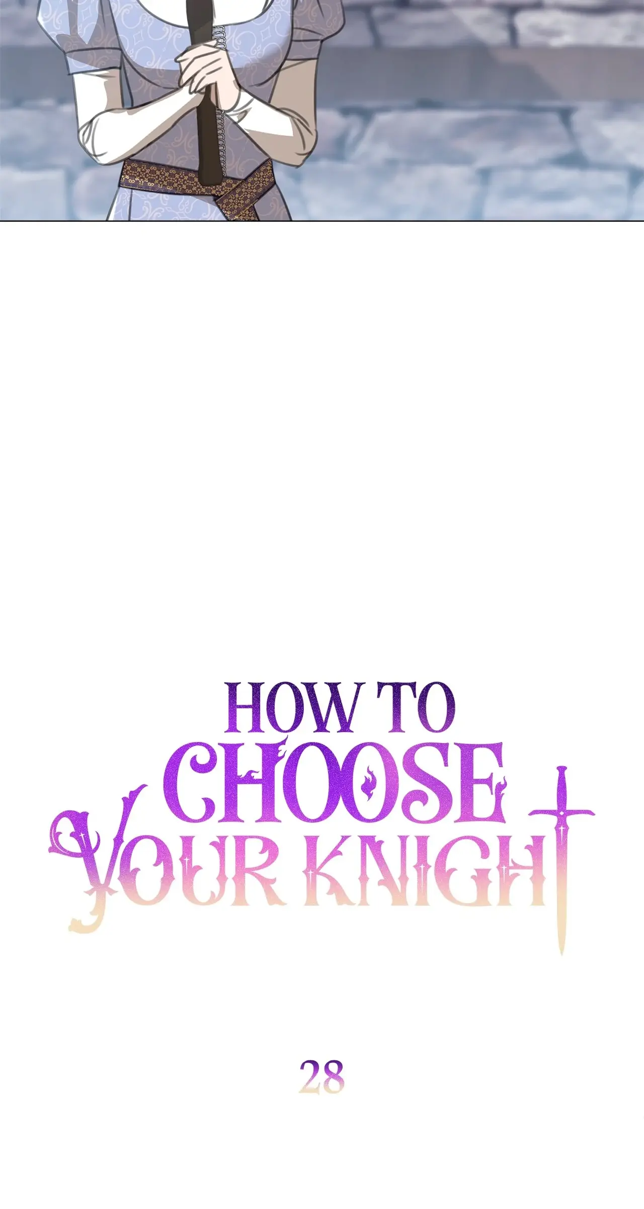 How To Choose Your Knight - Chapter 28