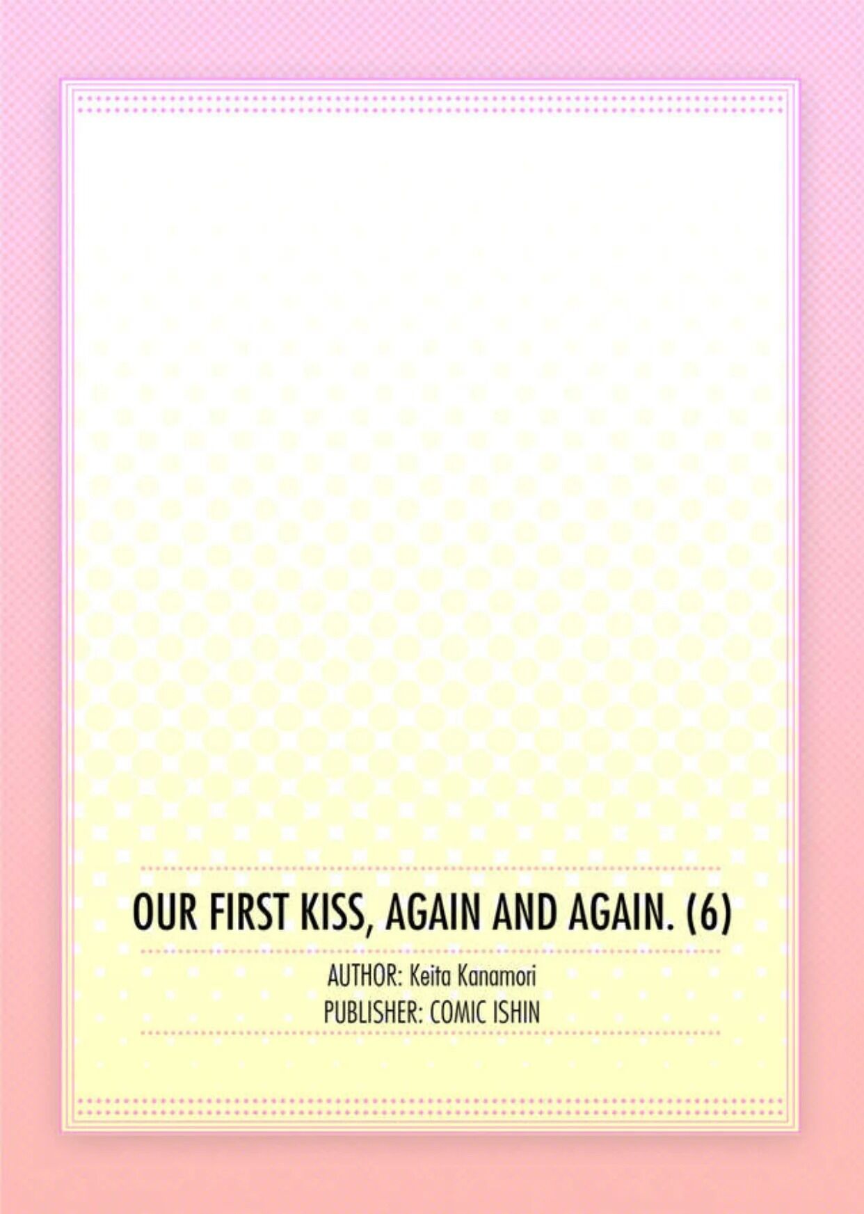 Our First Kiss, Again And Again - Chapter 6