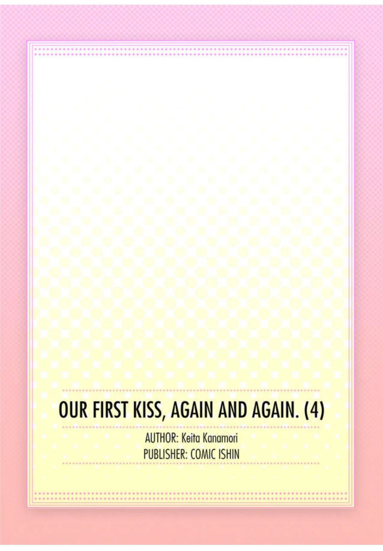 Our First Kiss, Again And Again - Chapter 4