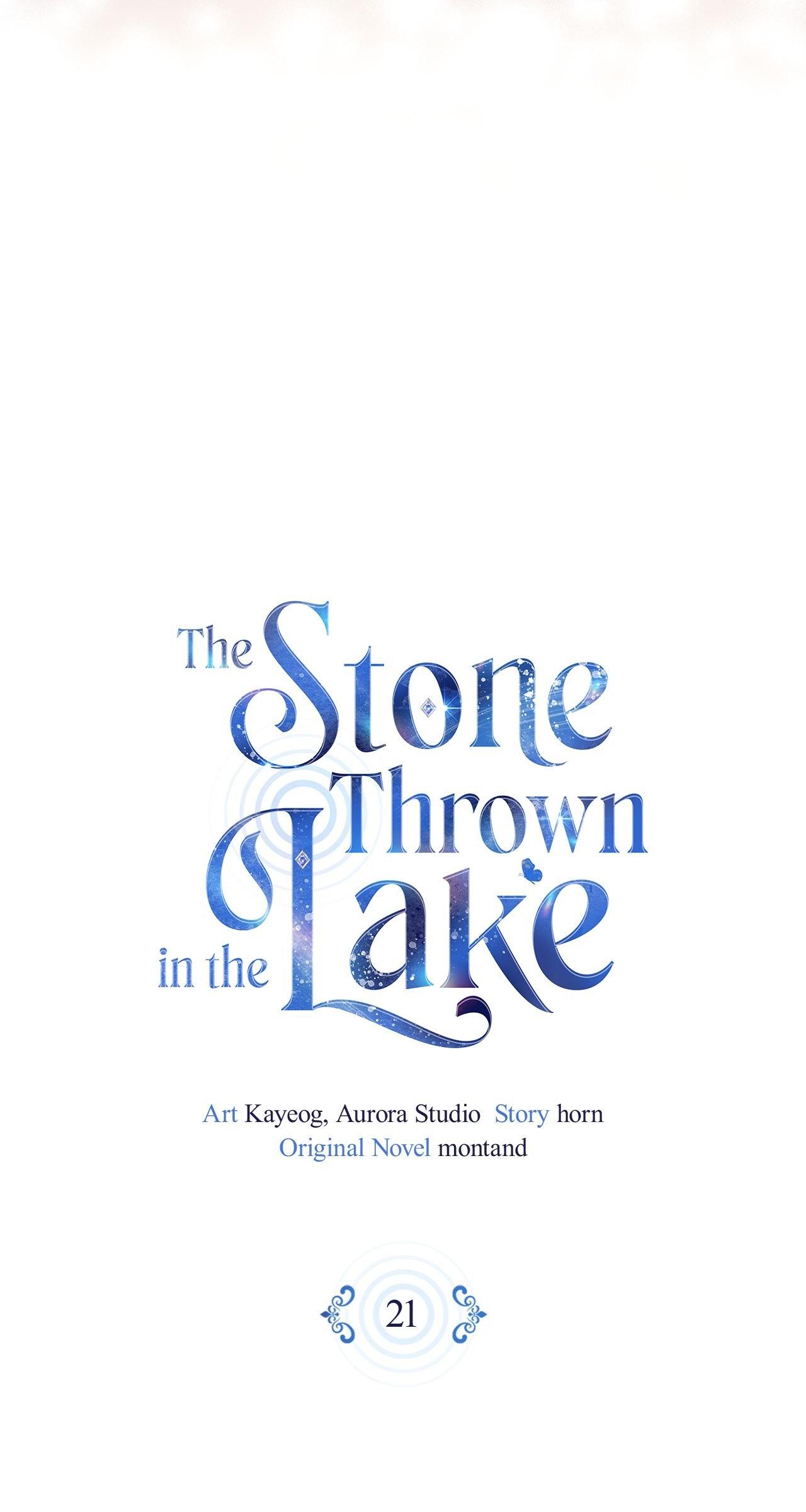 The Stone Thrown In The Lake - Chapter 21