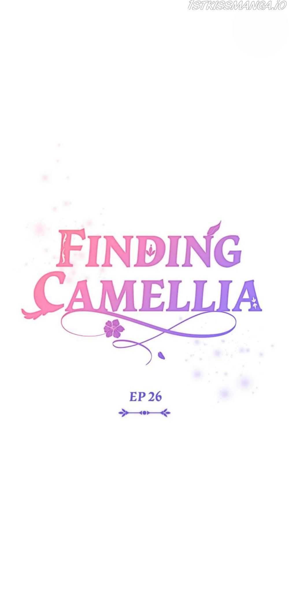 Finding Camellia - Chapter 26