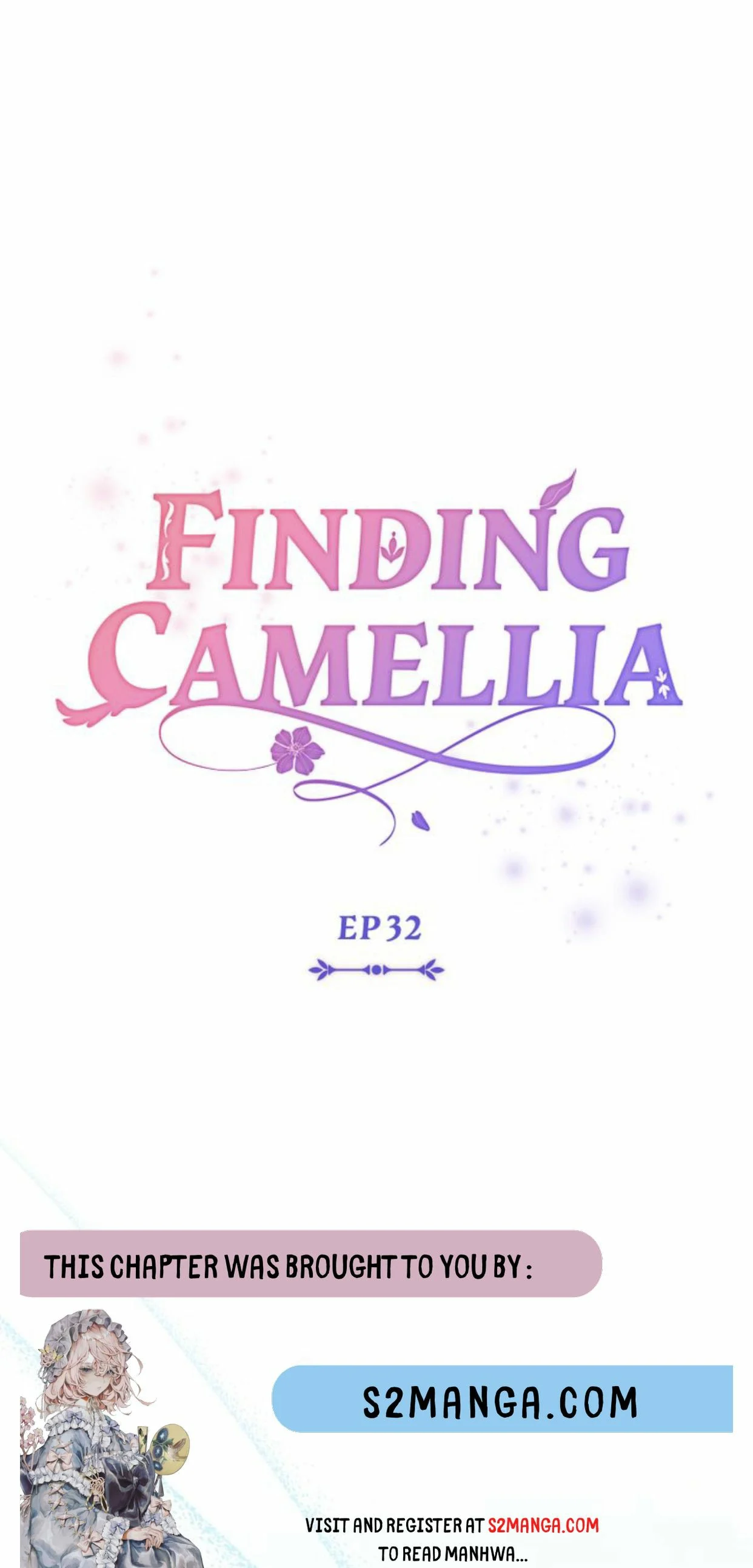 Finding Camellia - Chapter 32