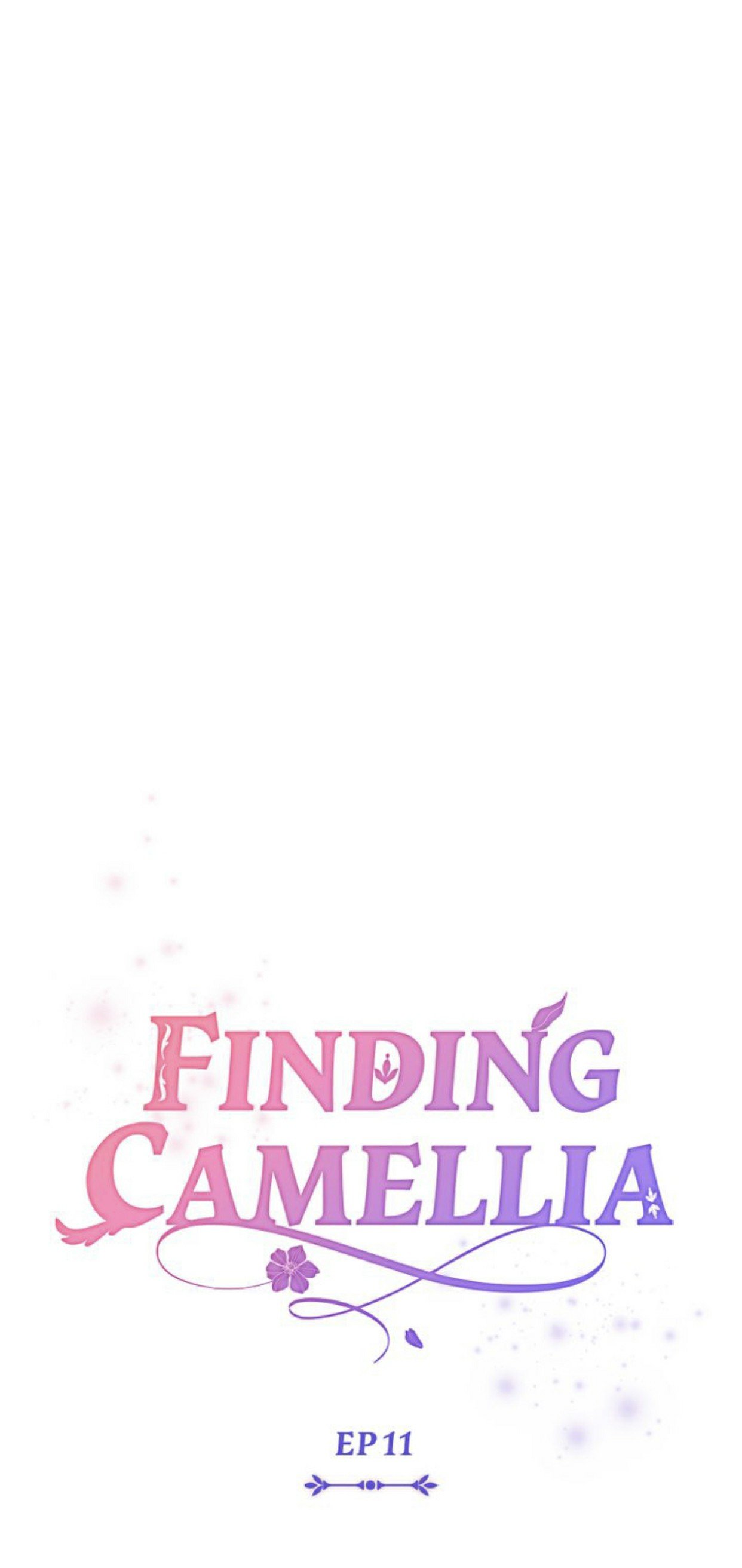 Finding Camellia - Chapter 11