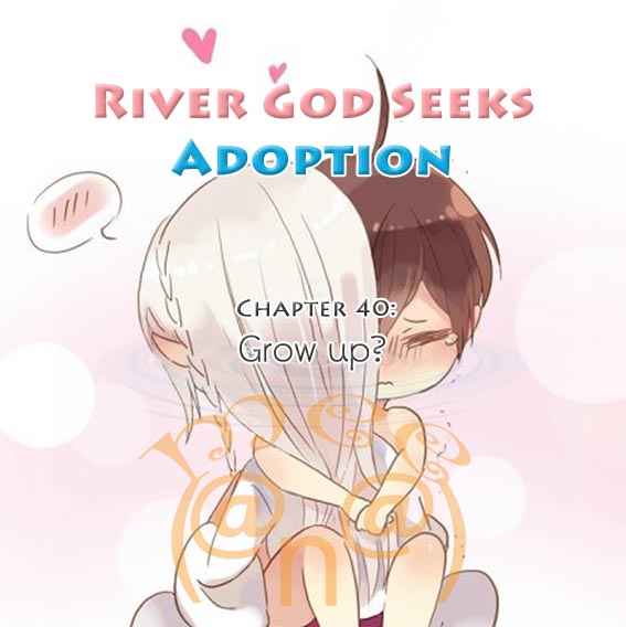 River God Seeks Adoption - Chapter 40: Get Big?