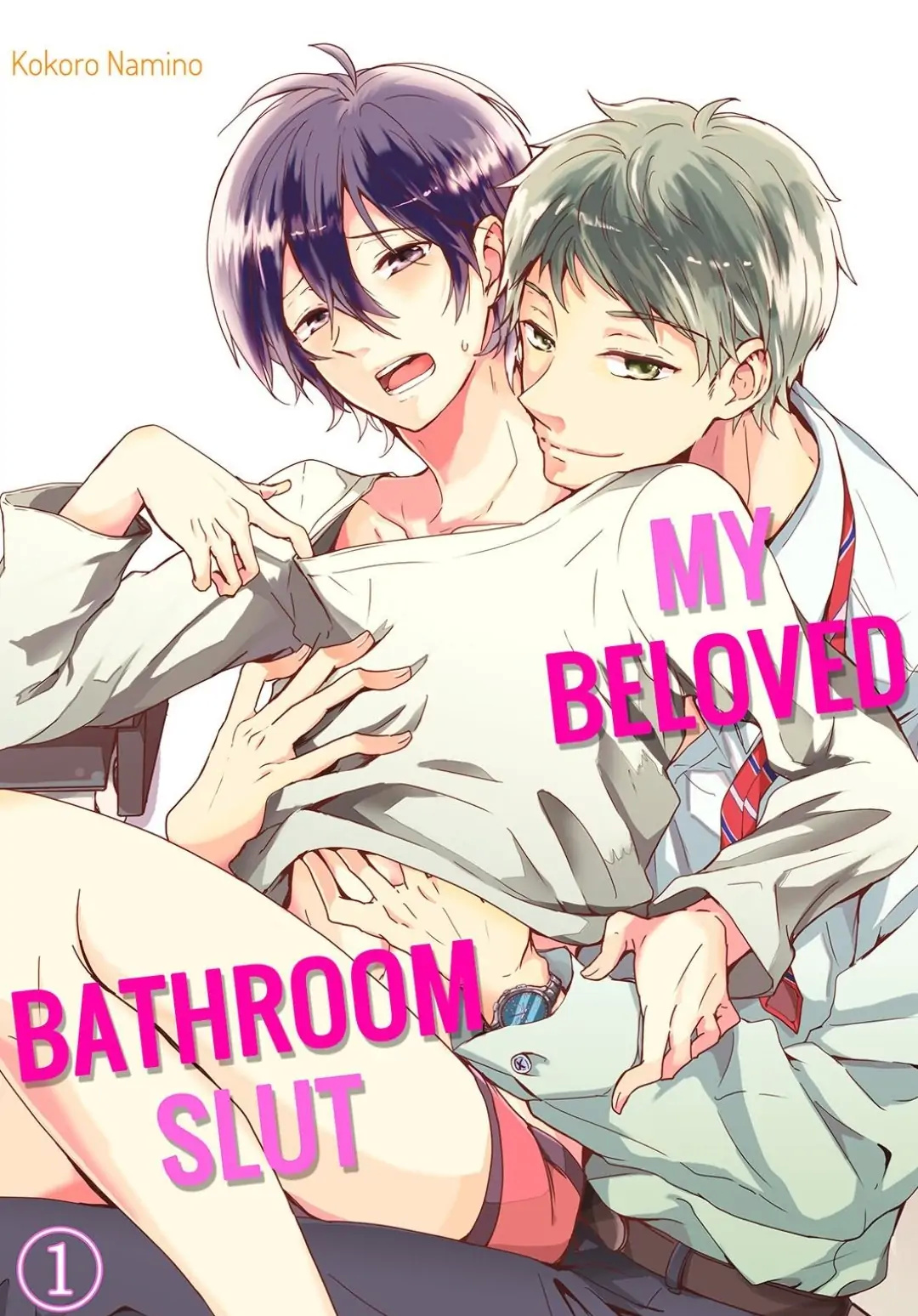 My Beloved Bathroom Slut - Chapter 1