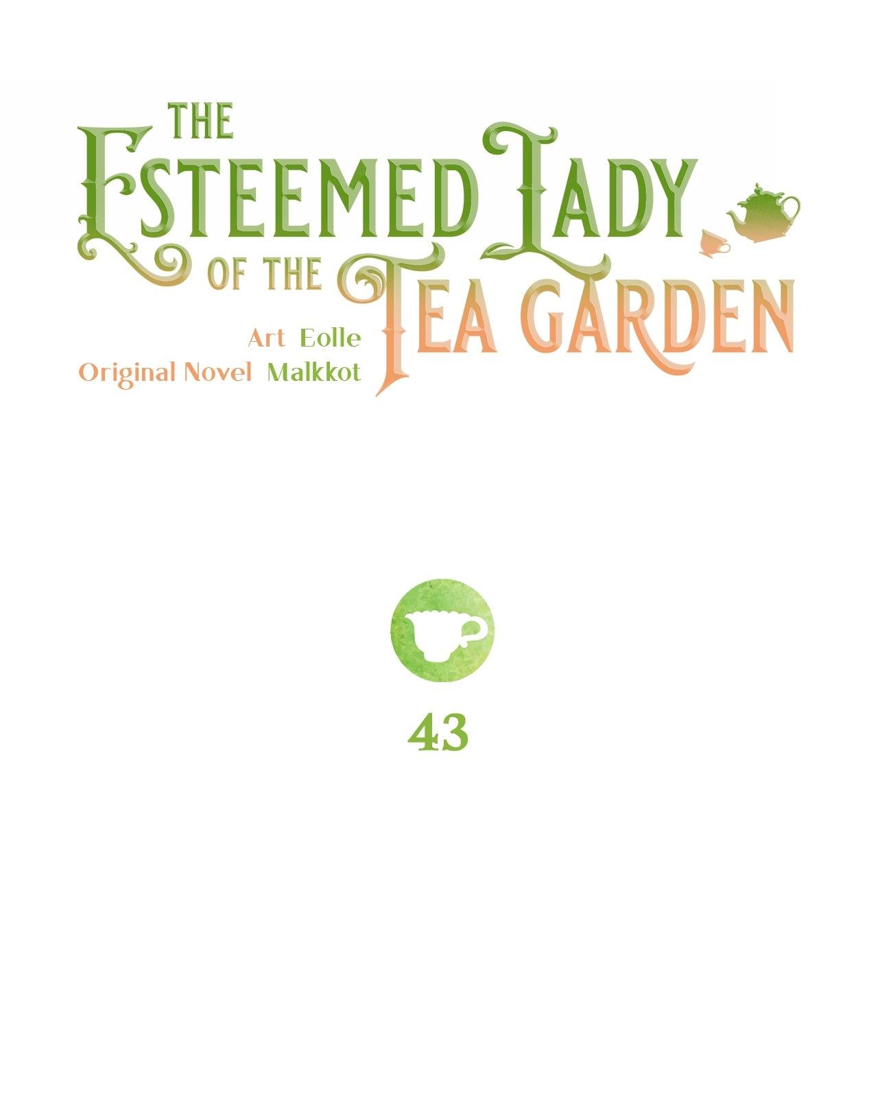 The Esteemed Lady Of The Tea Garden - Chapter 43