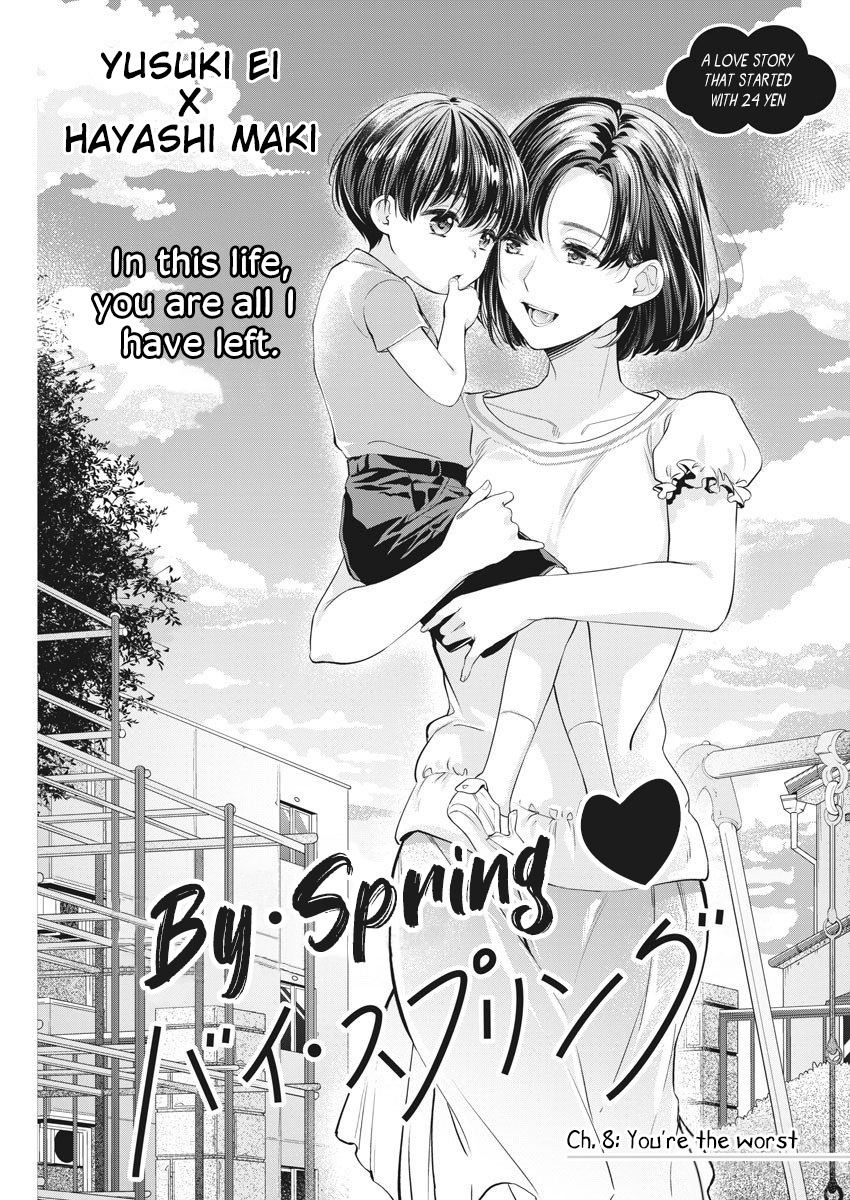 By Spring - Vol.2 Chapter 8: You're The Worst