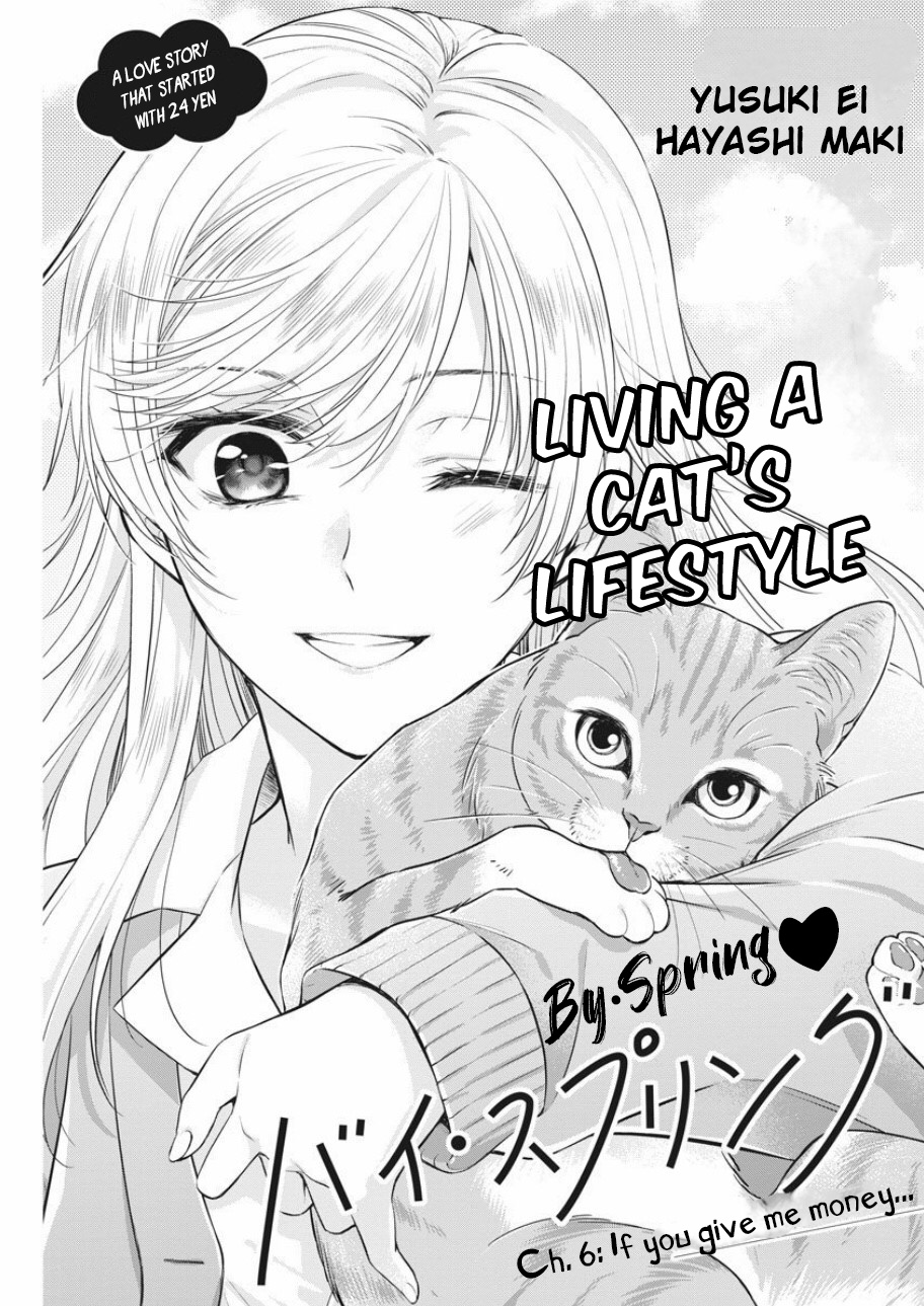 By Spring - Vol.1 Chapter 6: If You Give Me Money...