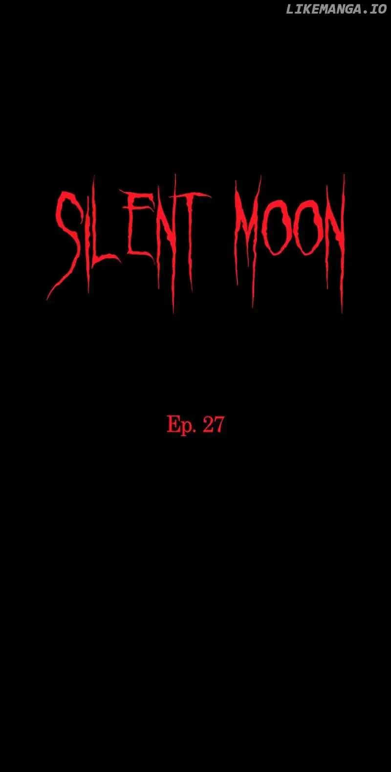 Silent Moon - Chapter 27