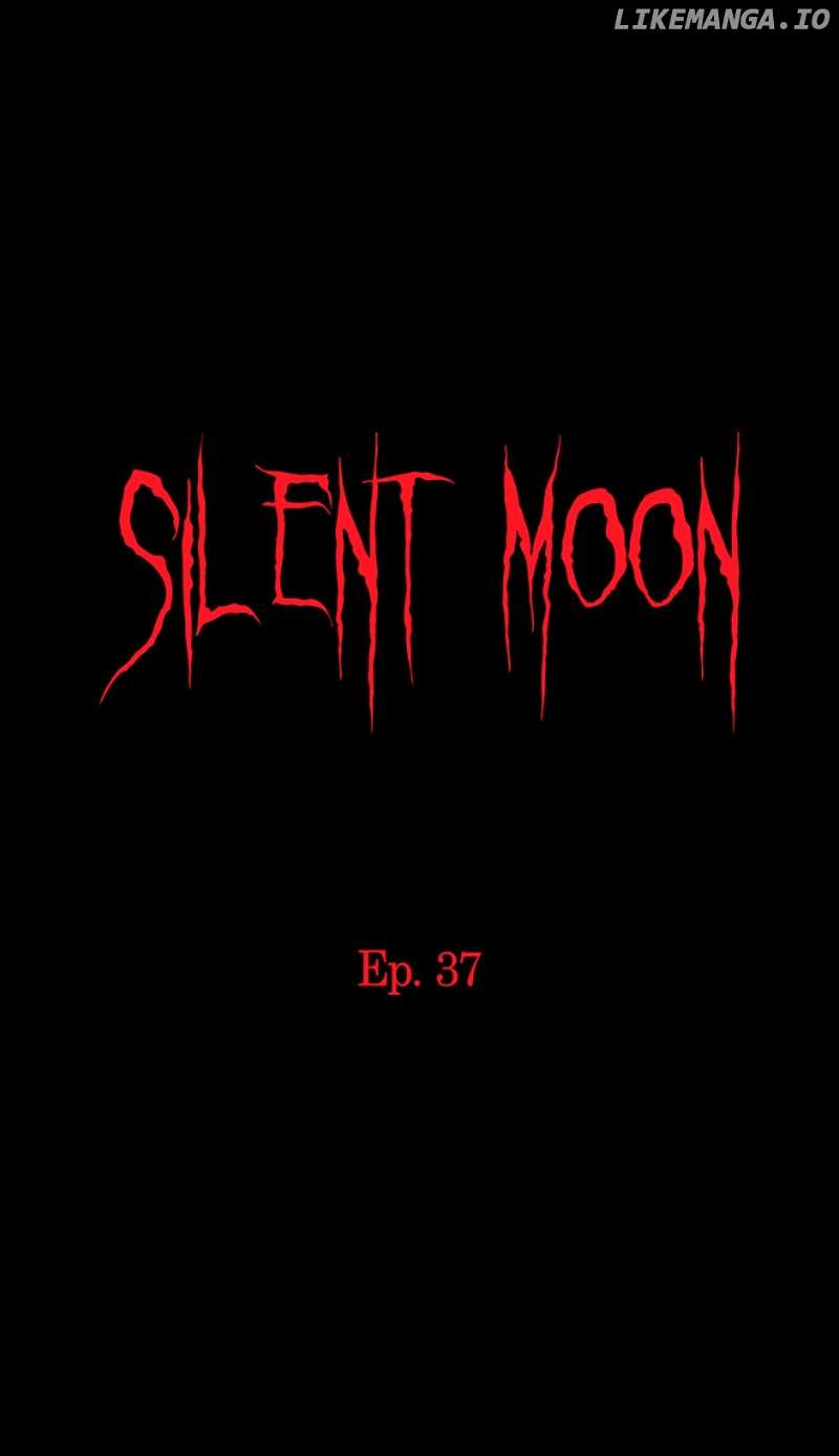 Silent Moon - Chapter 37