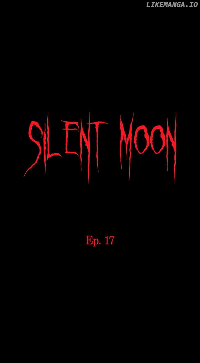 Silent Moon - Chapter 17