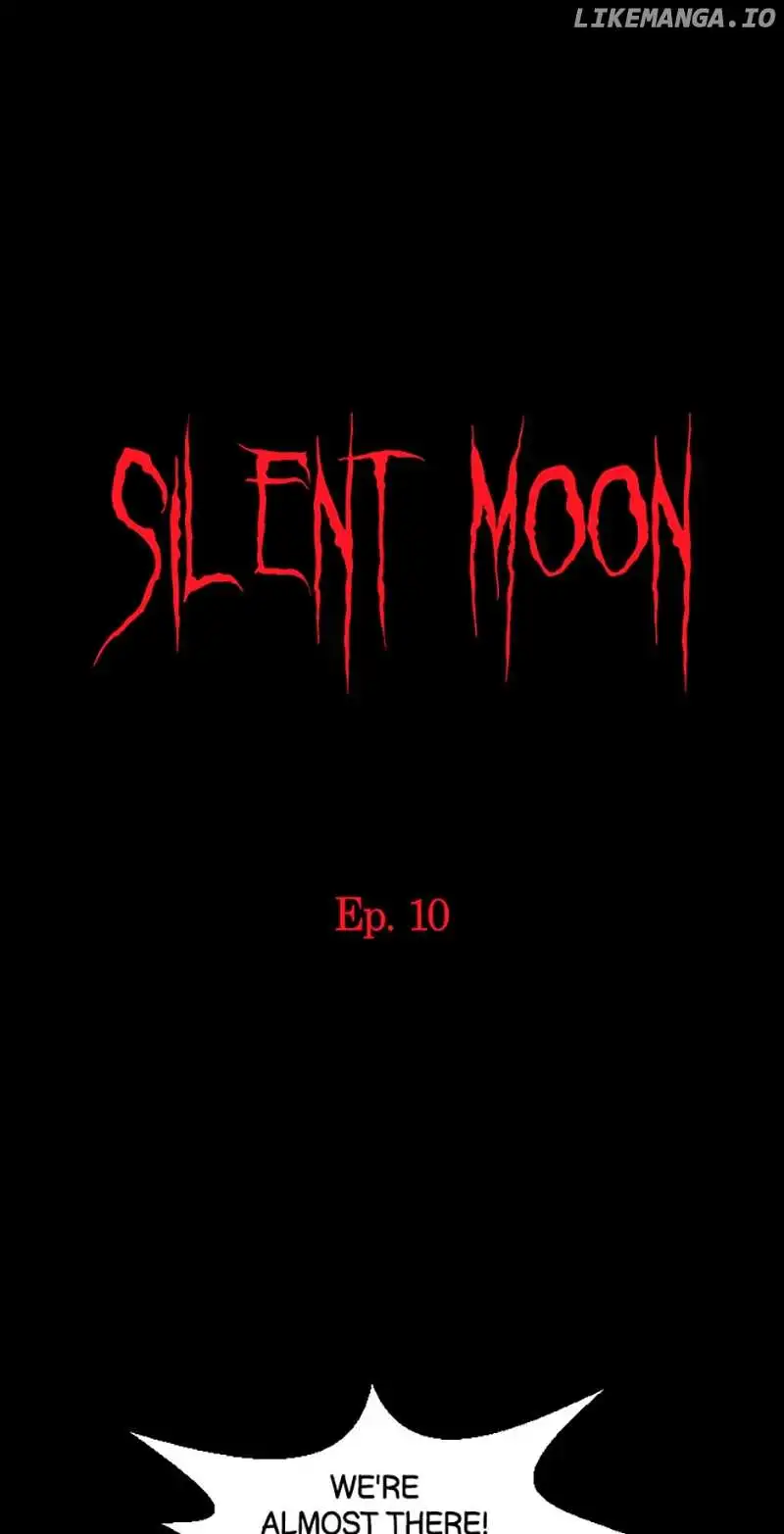 Silent Moon - Chapter 10