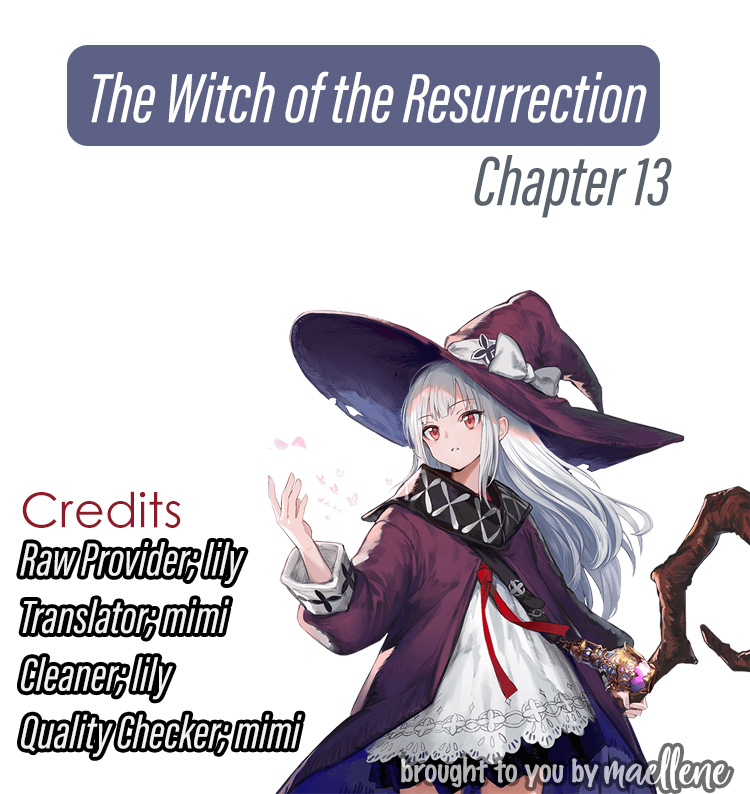 The Witch Of Resurrection : Extras - Chapter 13