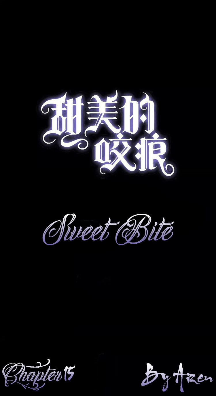 Sweet Bite (Rui Si-Yi Kai) - Chapter 15: It Is Necessary To Be Punished When You Make A Mistake