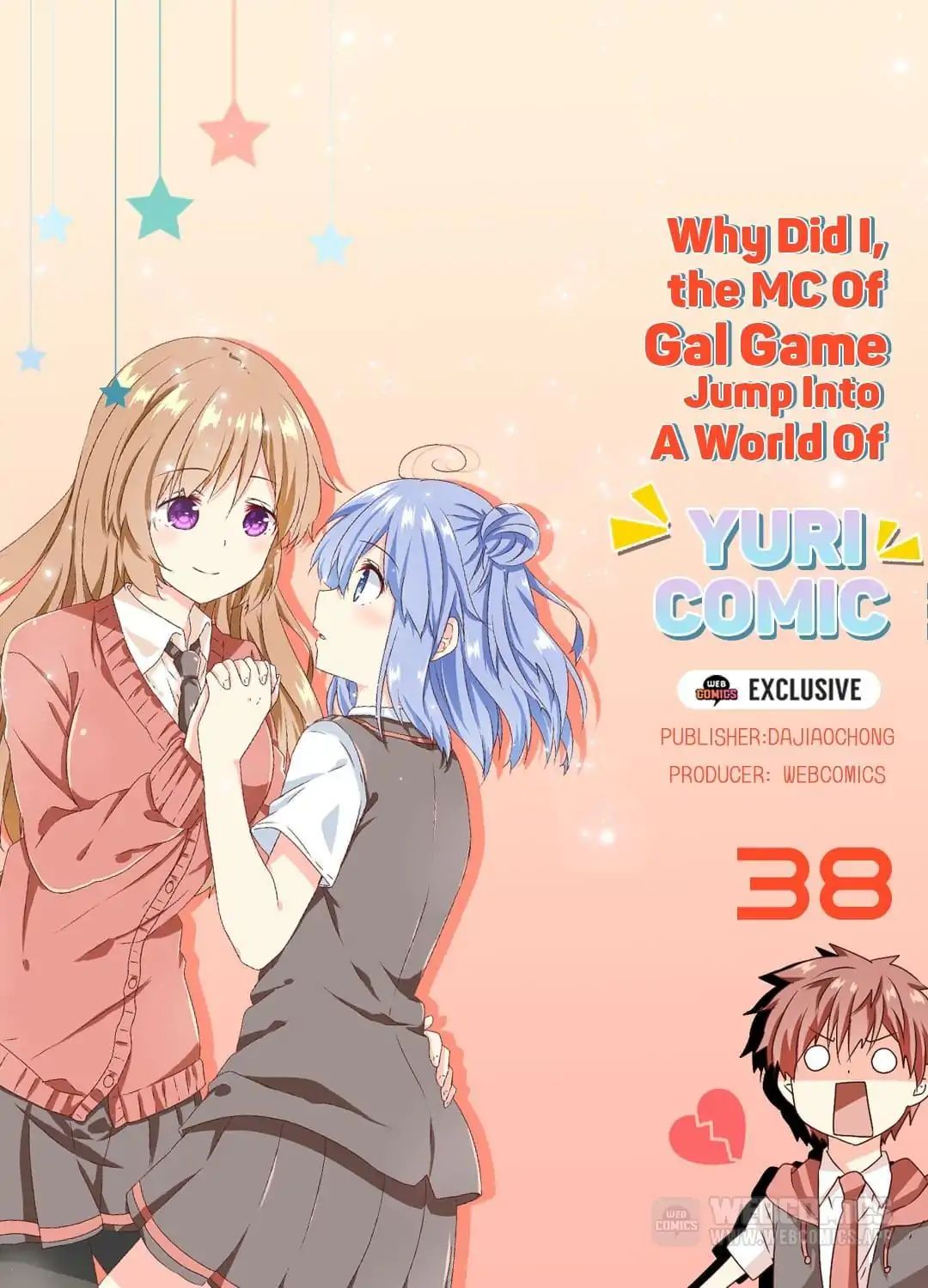 Why Did I, The Mc Of Gal Game Jump Into A World Of Yuri Comic? - Chapter 38