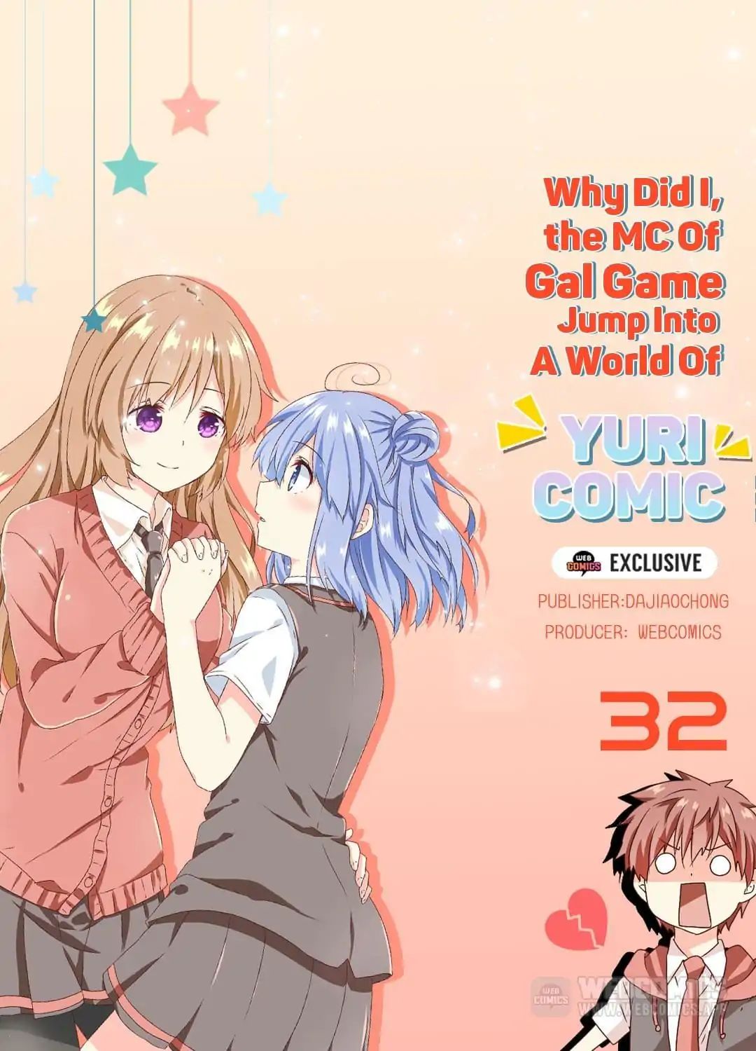 Why Did I, The Mc Of Gal Game Jump Into A World Of Yuri Comic? - Chapter 32