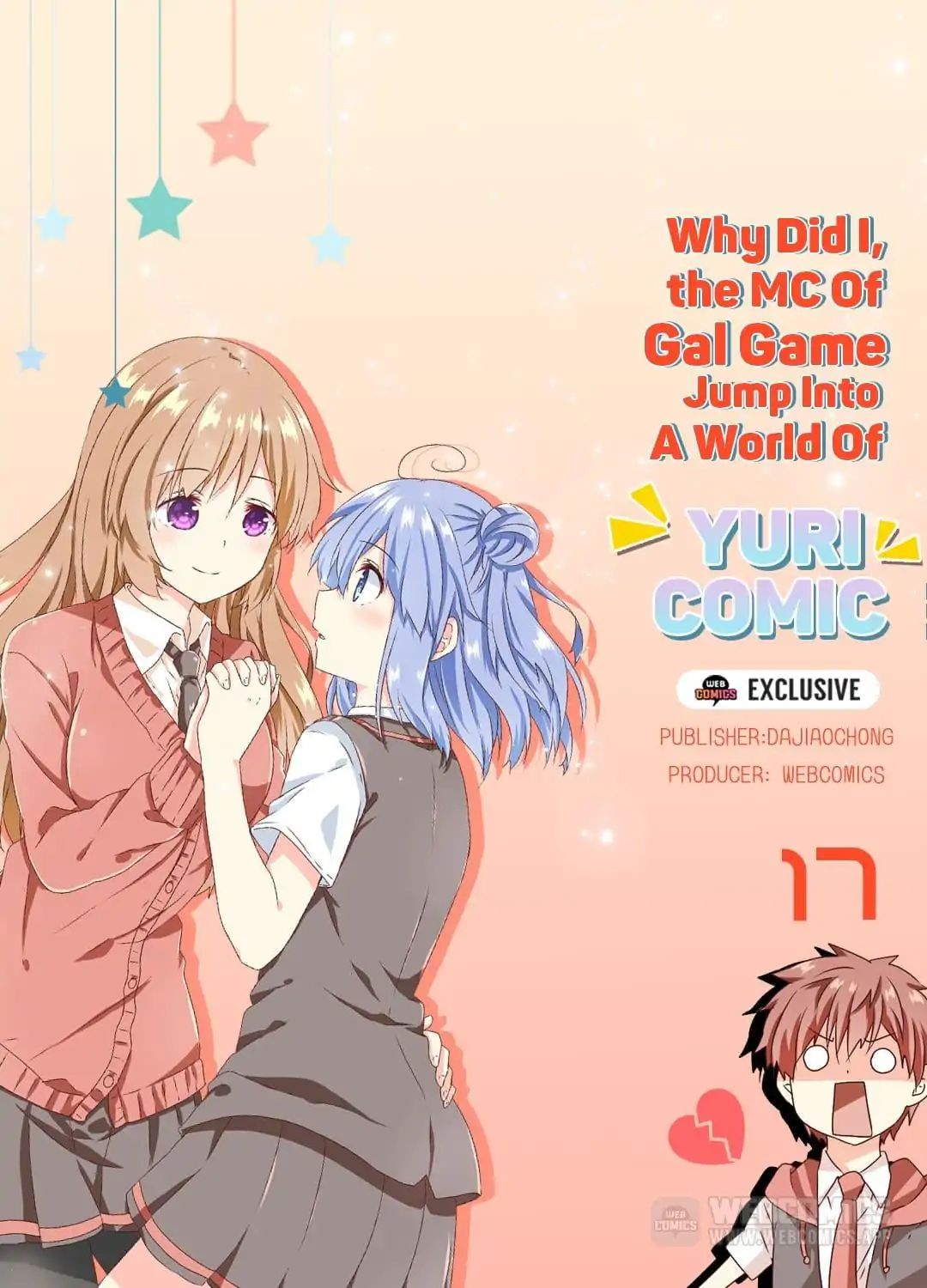 Why Did I, The Mc Of Gal Game Jump Into A World Of Yuri Comic? - Chapter 17