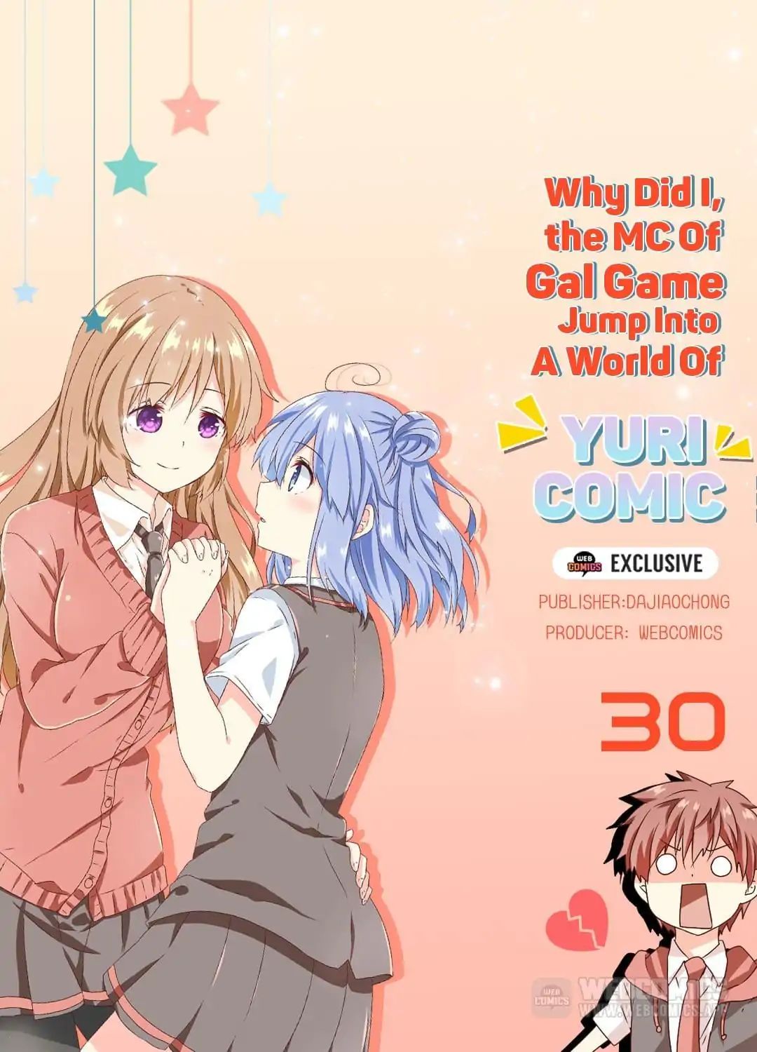 Why Did I, The Mc Of Gal Game Jump Into A World Of Yuri Comic? - Chapter 30