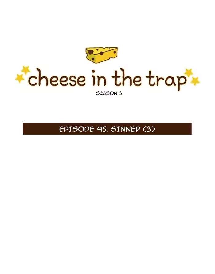 Cheese In The Trap - Chapter 211: [Season 3] Ep.95: Sinner (3)