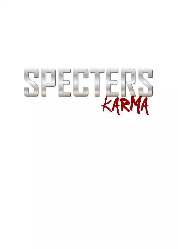 Specters: Karma - Chapter 2: A Perfect Day