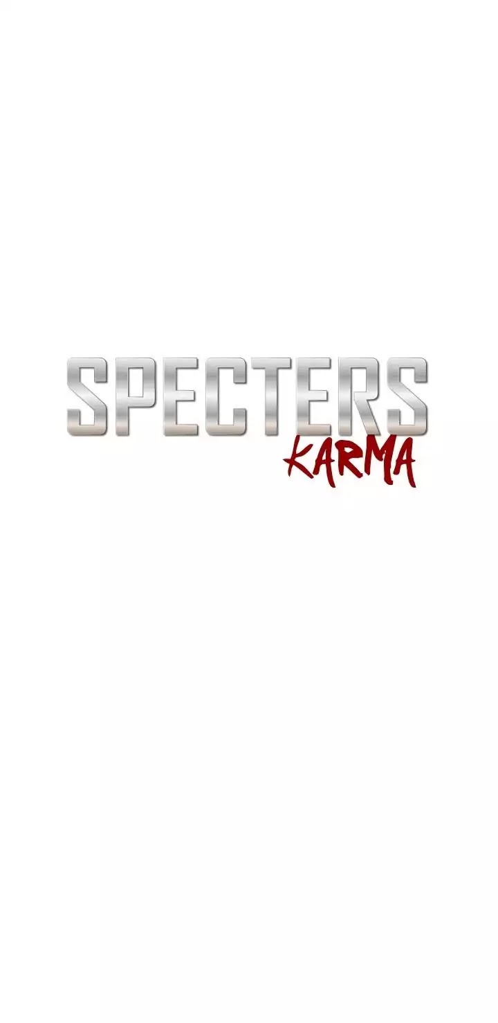 Specters: Karma - Chapter 5: Workaholic