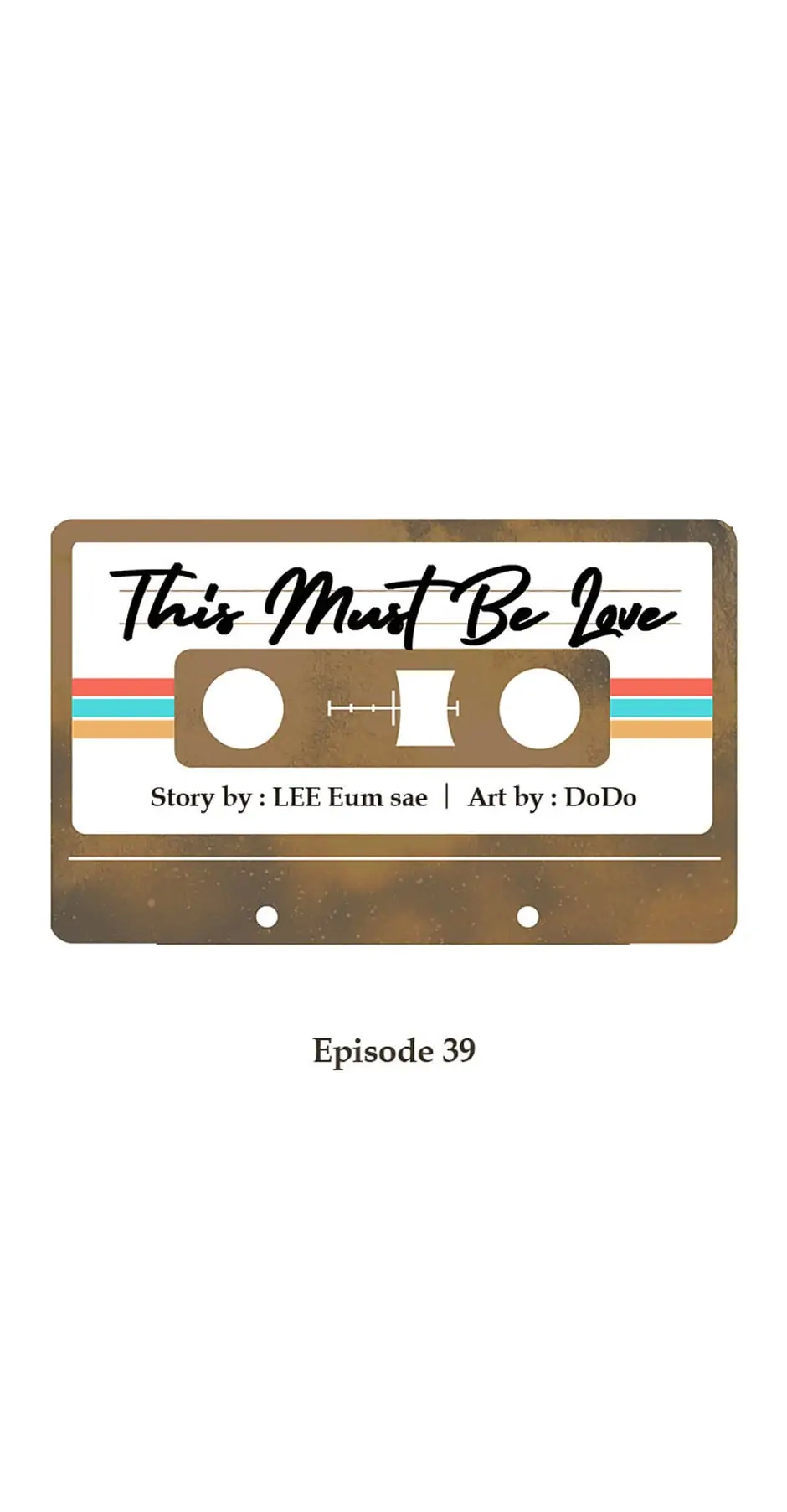 This Must Be Love - Chapter 39