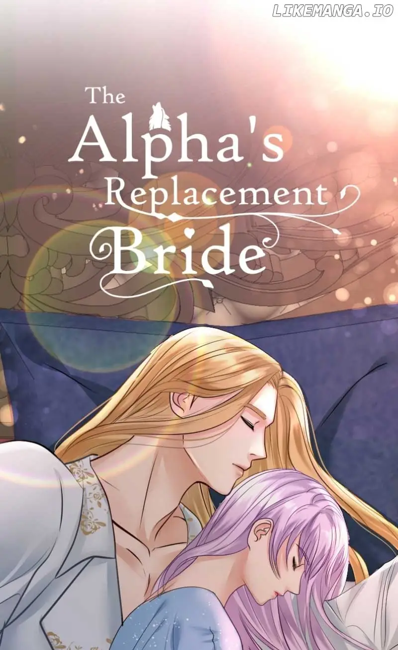 The Alpha’s Replacement Bride - Chapter 15