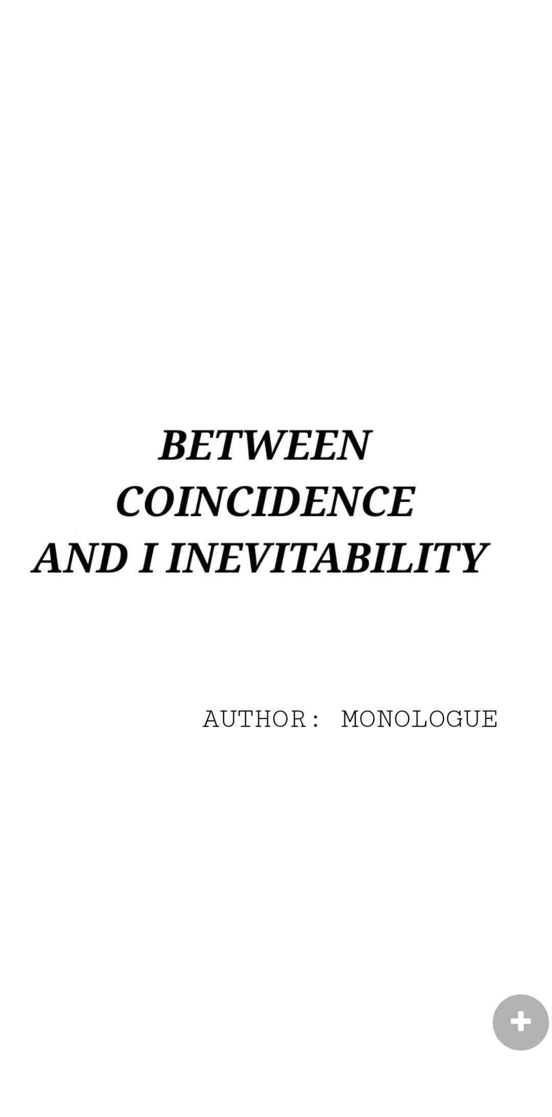 Between Coincidence And Inevitability - Chapter 2