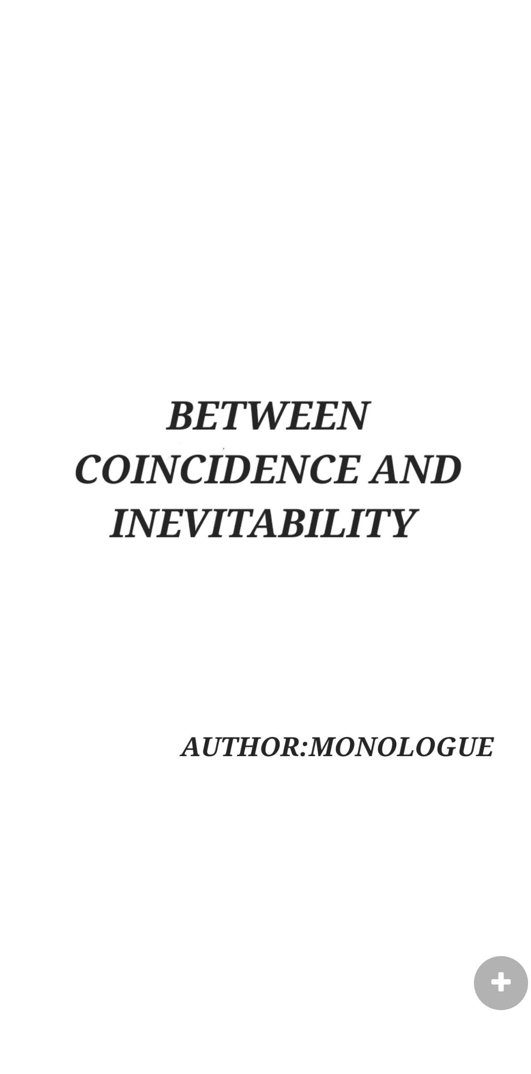 Between Coincidence And Inevitability - Chapter 7