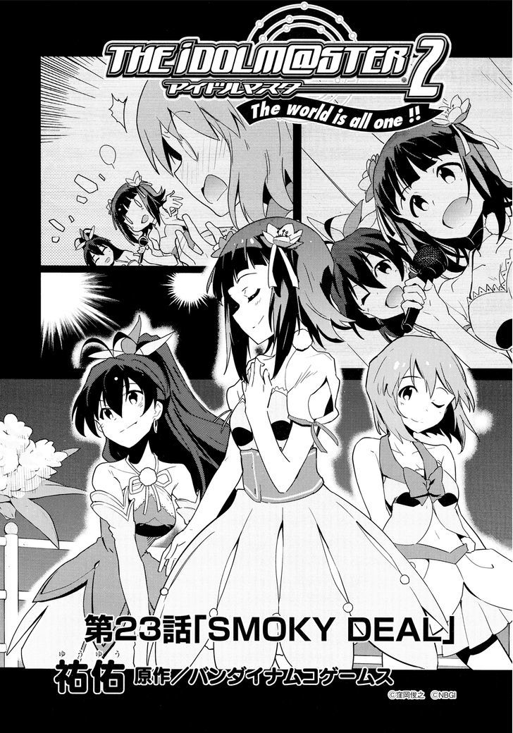 The Idolm@Ster 2: The World Is All One!! - Vol.4 Chapter 23 : Smoky Deal