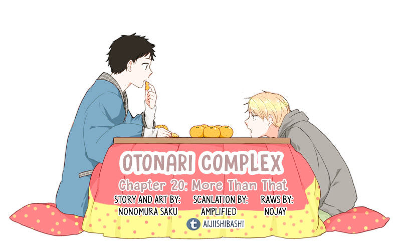 Otonari Complex - Chapter 20 : More Than That