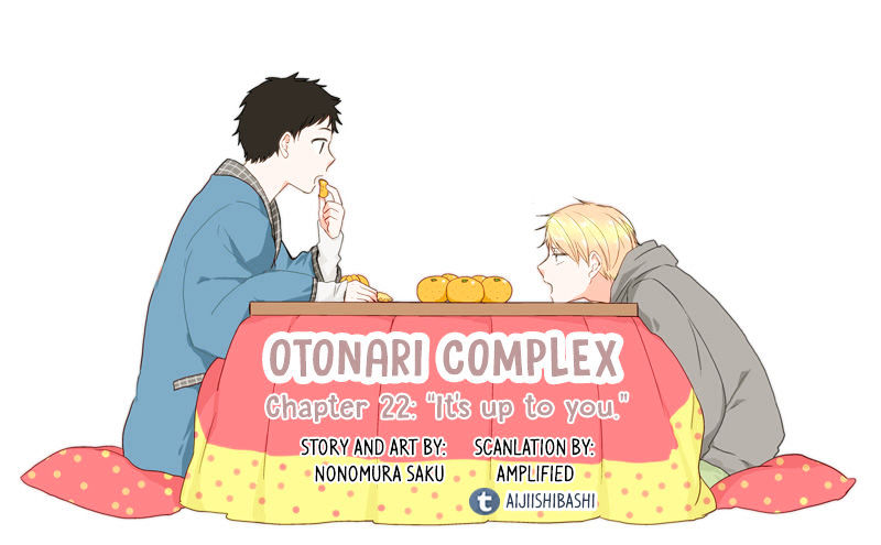 Otonari Complex - Chapter 22 : "It's Up To You."