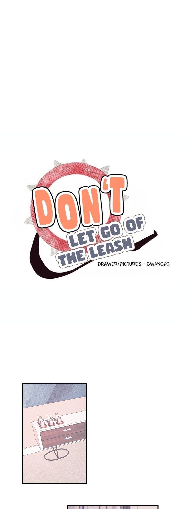 Don't Let Go Of The Leash - Chapter 20