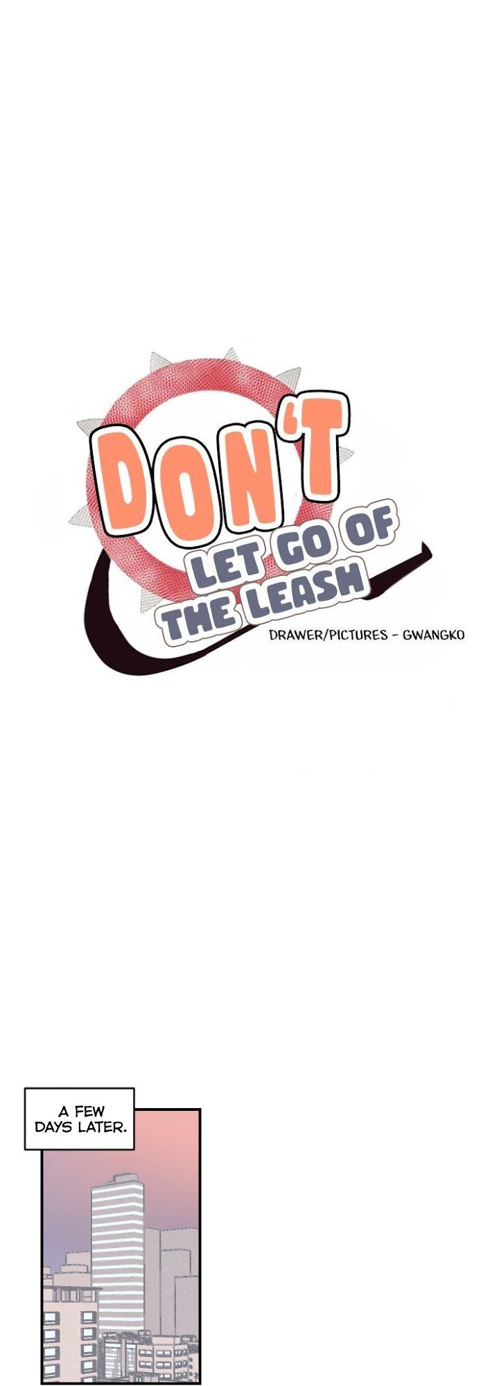 Don't Let Go Of The Leash - Chapter 21