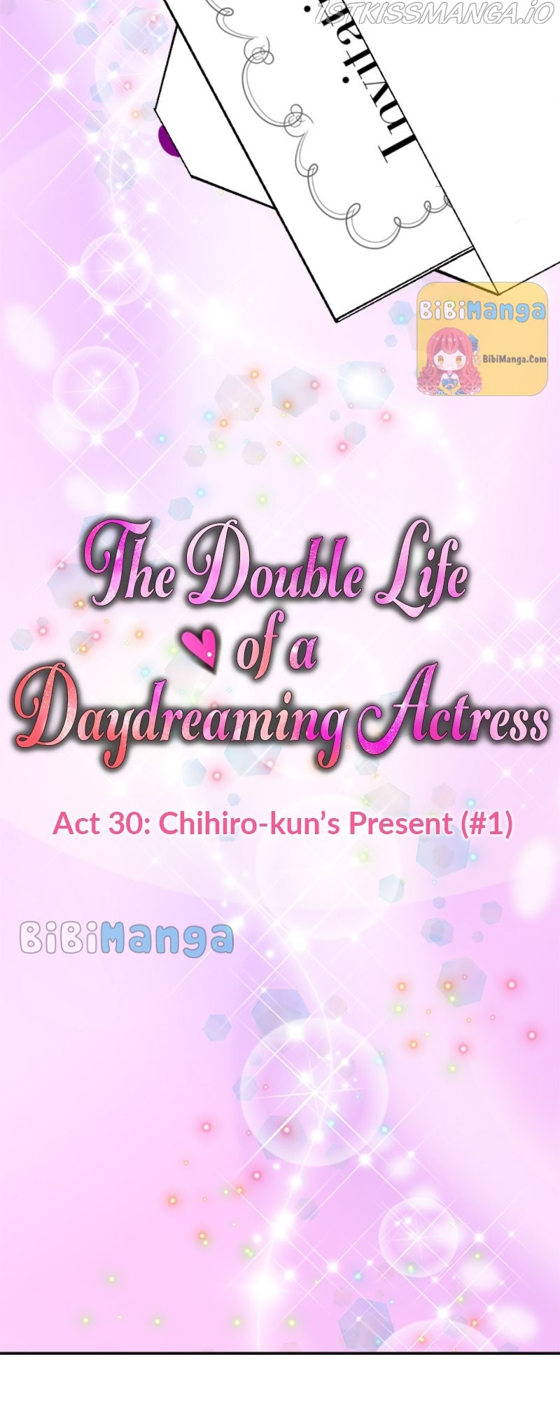 The Double Life Of A Daydreaming Actress - Chapter 30