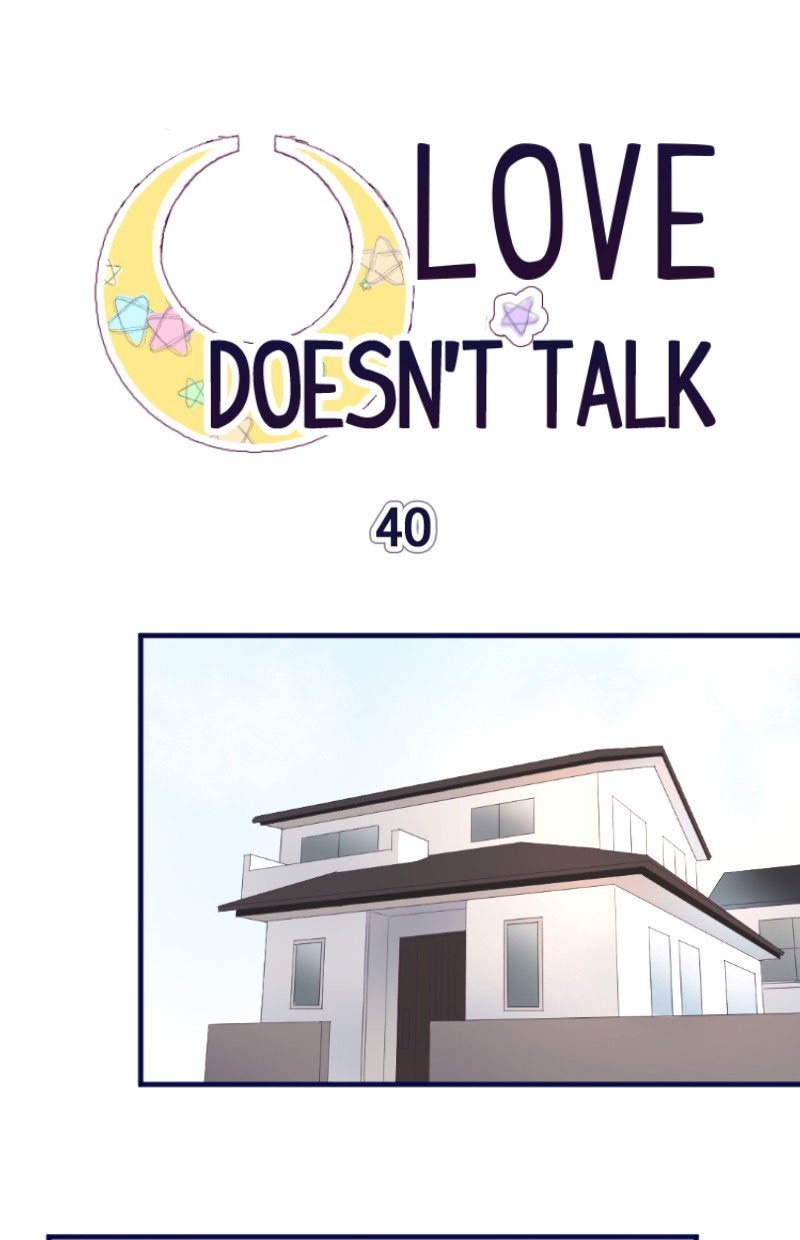 Love Doesn't Talk - Chapter 40