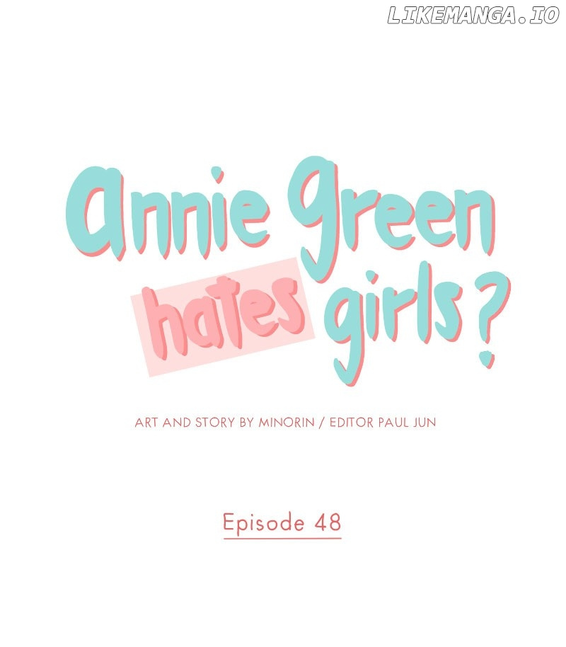 Annie Green Hates Girls - Chapter 48