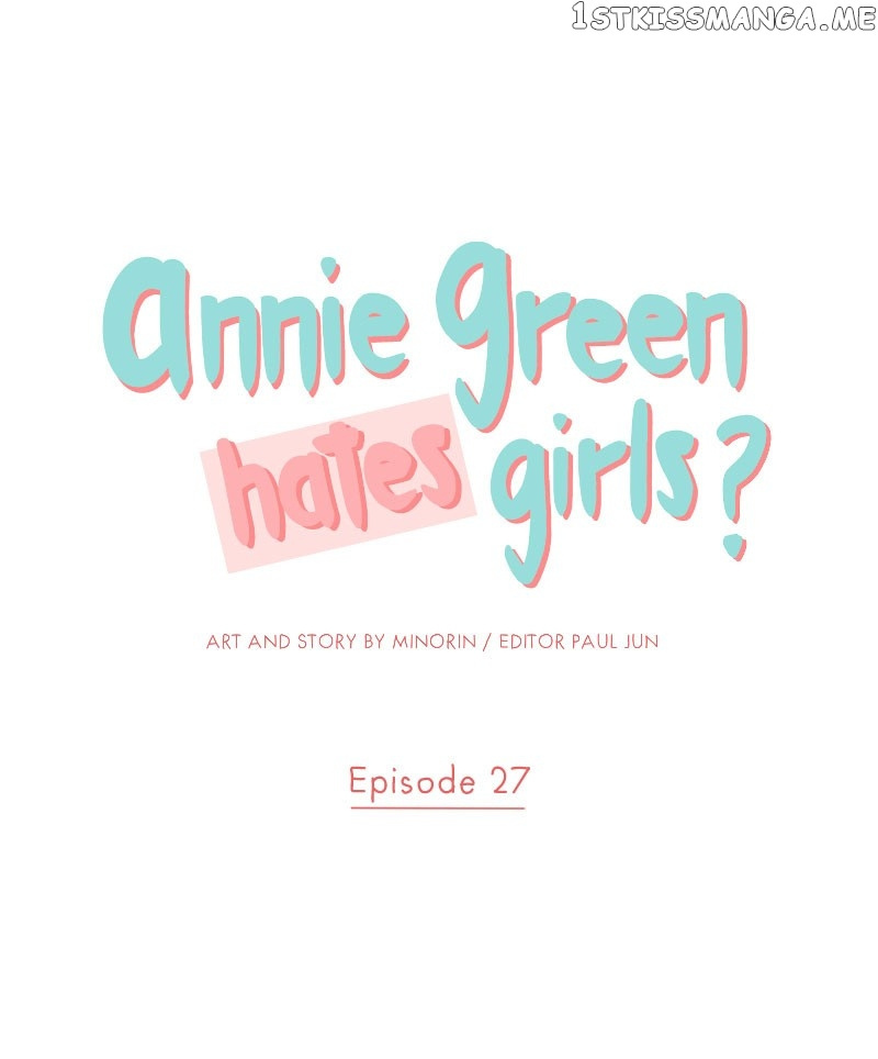 Annie Green Hates Girls - Chapter 27