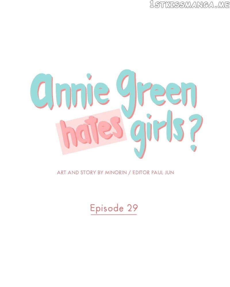 Annie Green Hates Girls - Chapter 29