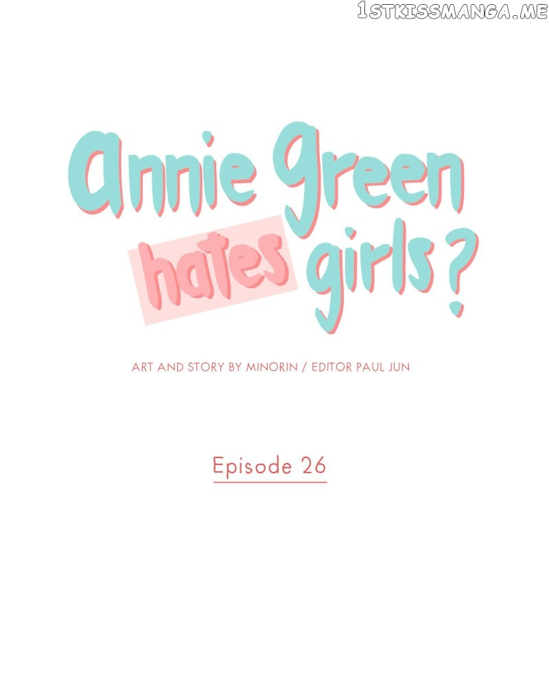 Annie Green Hates Girls - Chapter 26