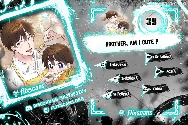 Brother, Am I Cute? - Chapter 39