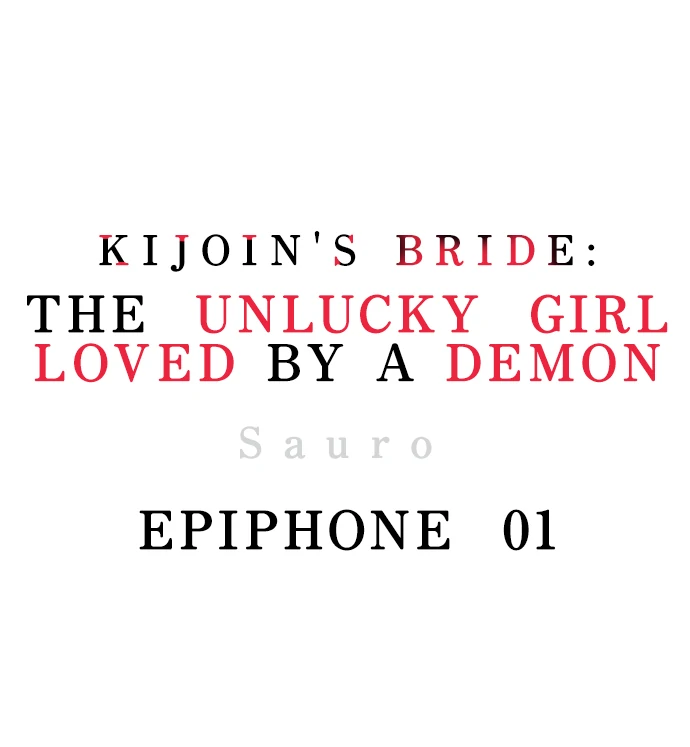 Kijoin's Bride: The Unlucky Girl Loved by a Demon - Chapter 1