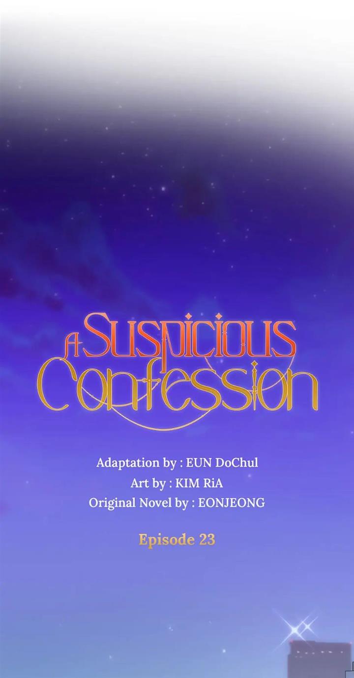 A Suspicious Confession - Chapter 23