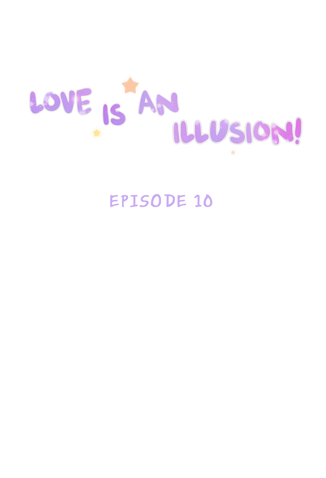 Love Is An Illusion - Chapter 10