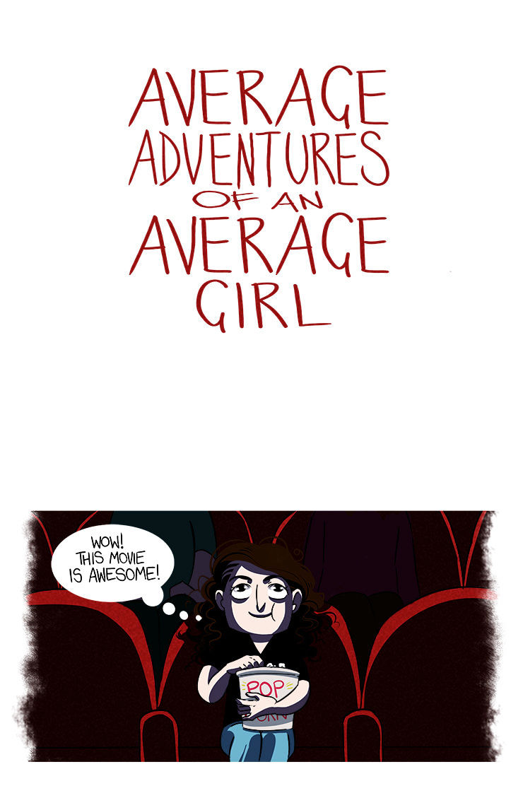 Average Adventures Of An Average Girl - Chapter 54 : Popcorns