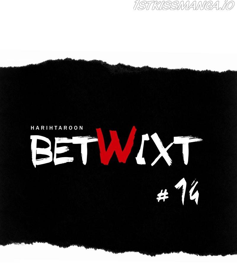 Betwixt - Chapter 14